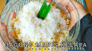 Cara Membuat Grontol Jagung Jagung Manis Kelapa [upl. by Madda]