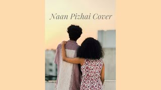 Naan pizhai Cover  Rohan R  Shubhangi [upl. by Michelina]