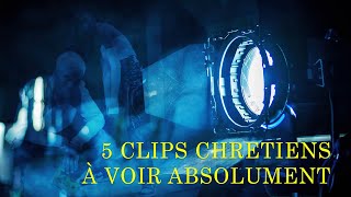 5 CLIPS DE MUSIQUE CHRÉTIENNE A VOIR ABSOLUMENT [upl. by Ainigriv]