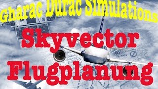 Skyvector VFR Flugplanung für Flugsimulatoren FSX Prepar3d XPlane Gratis [upl. by Targett60]