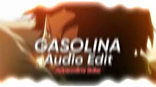 gasolina  daddy yankee edit audio [upl. by Dylan]