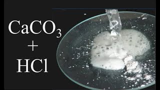 Reaction of CaCO3  HCl Calcium carbonate plus Hydrochloric acid [upl. by Oicatsana]