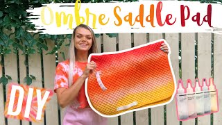 DIY Tie Dye Saddle Pad  Super Easy  Ombre Tutorial [upl. by Donelle331]