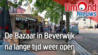 De Bazaar in Beverwijk na lange tijd weer open [upl. by Theodor148]