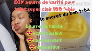 comment faire sa pommade crème bio pour teint super clair avec du beurre de karité [upl. by Samuele586]