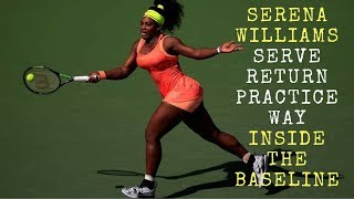 Serena Williams serve return practice way inside the baseline  Slow motion [upl. by Savina302]