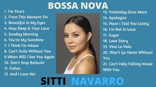 Sitti Navarro 💥💥 Bossa Nova Playlist 2022 [upl. by Angelita]