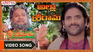 అల్లా శ్రీ రామ  Lord Sri Rama  Sri Ramadasu Movie Video Songs  Telugu popular Devotional Song [upl. by Fern54]