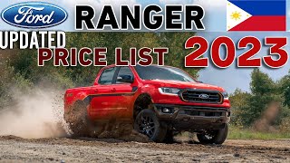 FORD RANGER 2023 UPDATED PRICE LIST amp SPECS PHILIPPINES [upl. by Eelana]