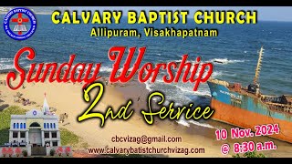 CALVARY BAPTIST CHURCH VIZAG  SUNDAY WORSHIP 2nd SERVICE  10112023 [upl. by Nonnerb]