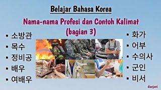 Belajar bahasa Korea Kosakata Profesi dan Contoh Kalimatnya bagian 3 bahasakorea [upl. by Schoenfelder]