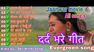 All songs of jaanawar akshay kumar karishma kapoor💓janwar movie ke gane 💓eiditDkr Hindi song [upl. by Swane292]