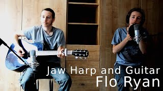 Duet  Jaw Harp and Guitar  Flo Ryan [upl. by Lamrert]