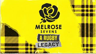 Melrose A Rugby Legacy [upl. by Nahpets]