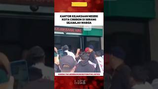 KANTOR KEJAKSAAN NEGERI CIREBON DI KEPUNG WARGA kejaksaannegeri kasusvina vinacirebon sidangpk [upl. by Assilev]