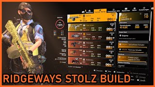 DIVISION 2   RIDGEWAYS STOLZ BUILD [upl. by Novaat23]