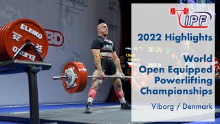 2022 Highlights of IPF World Equipped Powerlifting Championships in Viborg  Denmark [upl. by Sloan978]