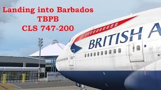 FSX CLS 747200  Landing at Barbados  TBPB [upl. by Aital754]