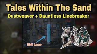 Dustweaver and Dauntless Linebreaker  RA 2  Arknights [upl. by Trahern]