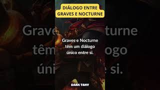 Interação entre Graves e Nocturne leagueoflegends [upl. by Eelloh]