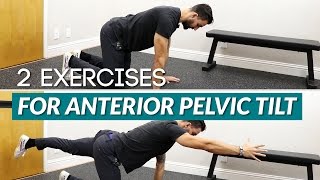 2 Exercises for Anterior Pelvic Tilt and moving with a neutral spine [upl. by Nnaynaffit567]