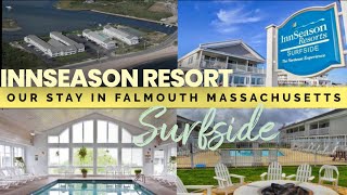 InnSeason Resort Falmouth Massachusetts Surfside Cape Cod [upl. by Imak]