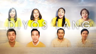 DIYOS LANG Choir cover by Sing For Him Octet Batch 4 [upl. by Nayt]