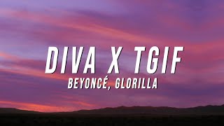 Beyoncé Glorilla  Diva x Tgif mashup lyrics [upl. by Holihs]