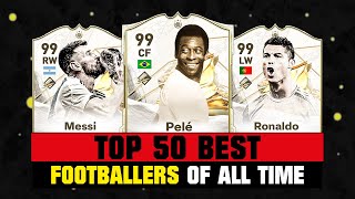 TOP 50 BEST FOOTBALL PLAYERS OF ALL TIME 🐐🔥 ft Pelé Messi Ronaldo etc [upl. by Luckett]