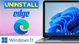 How To Uninstall Edge in Windows 11  Easy Steps 2024 [upl. by Lisk]