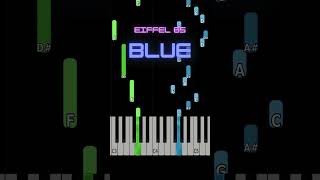 Eiffel 65  Im Blue Piano Tutorial EASY pianotutorial [upl. by Anotyad]