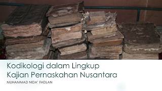 1Apa itu kodikologi Apa saja yang bisa kita ketahui darinya  Cinta Manuskrip Nusantara [upl. by Downall494]