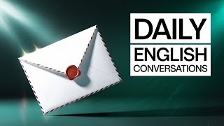 Daily Life English Conversation Practice  Practice Speaking English Everyday [upl. by Ardnekal]