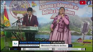 MAA Predilecto de Dios Oruro Bolivia 🇧🇴 Radio Porvenir Sanidad y Milagros [upl. by Eisned942]