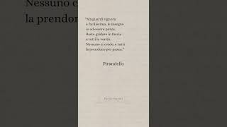 Pirandello letteratura frasi perte [upl. by Fonz392]