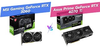 🏆 MSI RTX 3060 vs ASUS RTX 4070 Ti 🎮 [upl. by Aneeram]