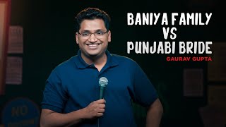 Baniya Family vs Punjabi Bride  stand up comedy by Gaurav Gupta [upl. by Libenson]