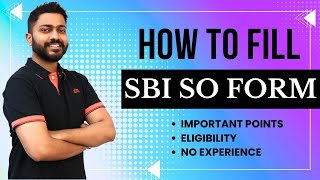 How to fill SBI SO Form  Important Points  Hurry Up ⬆️ Assistant Manager  No Experience [upl. by Hillard131]