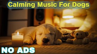 12 Hours of Healing Music for Dogs 🦮 Dog Relaxing Music for Stress Relief 🐶 Dog Anxiety Music💖No Ads [upl. by Akiram517]