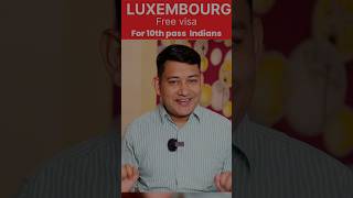 Luxembourg 🇱🇺 free work visa for 10th pass Indian Job seekers 202425 permittowork overseascaree [upl. by Zetniuq]