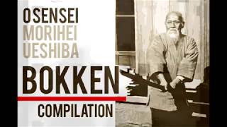 Aikido O Sensei Bokken Compilation from all popular videos Morihei Ueshiba [upl. by Keslie]