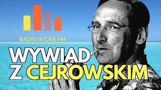 Cejrowski o wszystkim po trochu 202164 Radio KICKS FM [upl. by Eelyahs116]