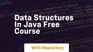 data structures in java free course [upl. by Penelopa]