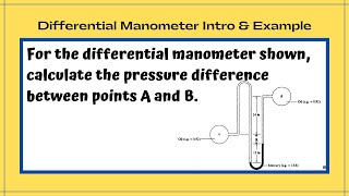 Differential Manometer Intro and Sample Problem  Fluid Mechanics Lesson 8 [upl. by Aeslehc]