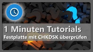 Festplatten in Windows mit CHKDSK überprüfen [upl. by Chaffinch855]