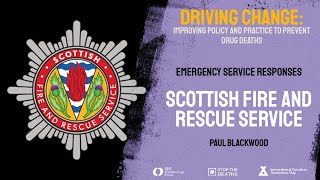 Emergency Service Responses  Scottish Fire and Rescue Service  IOAD 2022 Driving Change Conference [upl. by Annayr429]