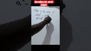 Decoding his secret MathExplained learningmath problemsolving viralvideo youtubeshorts fyp [upl. by Aklim]