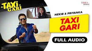 Taxi Gari  Full Audio  Nekib  Priyanka Bharali  New Assamese Song  Latest Assamese Songs 2023 [upl. by Sinclare35]