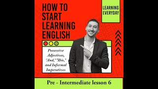 English conversation for preintermediate level Podcast 6 [upl. by Nesnaj]