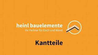 Kantteile – Wir sind Ihr Experte für Kantteile aller Art  Heinl Bauelemente [upl. by Greggs728]